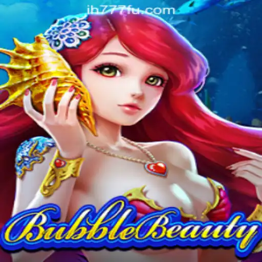Discover the Thrilling World of BubbleBeauty and Its Connection to Ih777.vip Oficial Slots Brasil #1