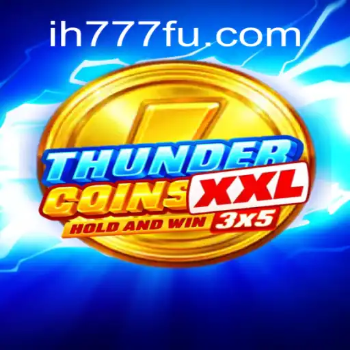 Discover the Excitement of ThunderCoinsXxl: A Leading Gaming Experience at ih777.vip Oficial Slots Brasil #1