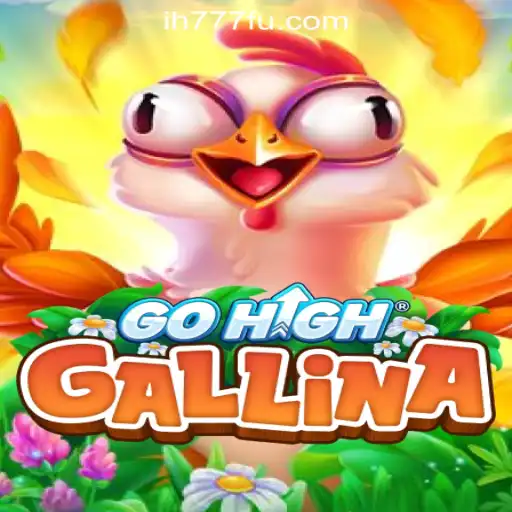 Exploring the Exciting World of GoHighGallina: A Dive into the Ultimate Gaming Experience