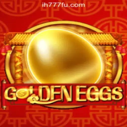 GoldenEggs Game: A Thrilling Adventure with ih777.vip Oficial Slots Brasil #1